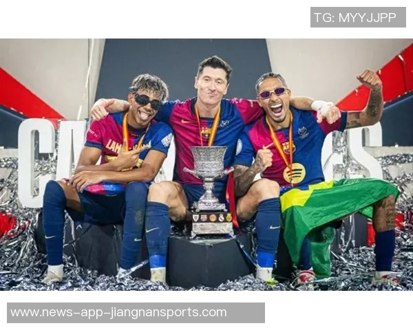 巴萨出征沙特争夺西超杯力求新年开门红展现强势状态